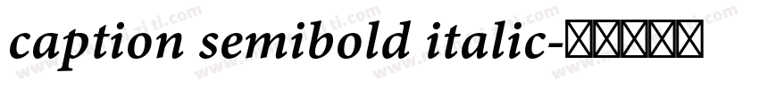 caption semibold italic字体转换